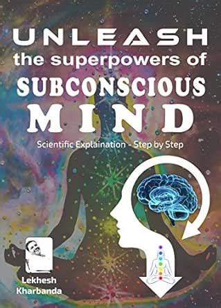 UNLEASH The SUPERPOWERS of Subconscious Mind: Scientific Explaination ...