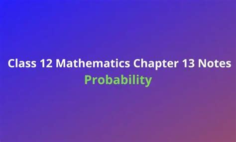 Image result for Printed Class 12 Probability Summary