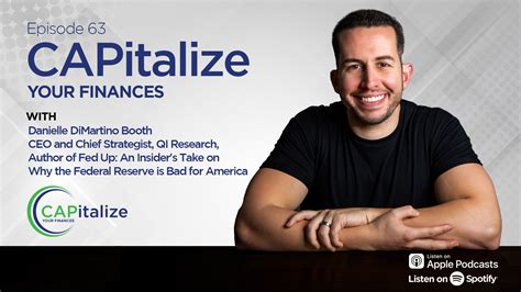 CAPitalize Your Finances with Danielle DiMartino Booth, CEO and Chief ...