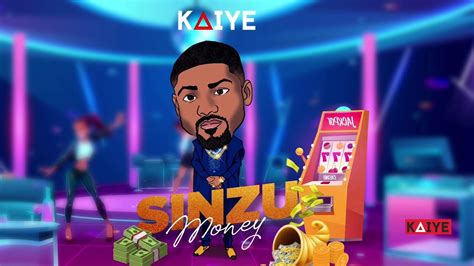 Kaiye - Sinzu Money (Official Audio)