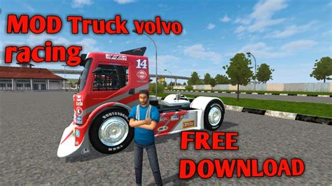 MOD BUSSID TRUCK VOLVO RACING-FREE DOWNLOAD - YouTube
