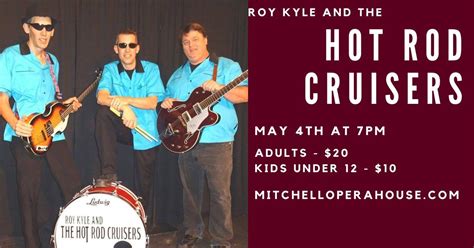 Roy Kyle and The Hot Rod Cruisers, Mitchell Opera House, 4 May 2024 ...
