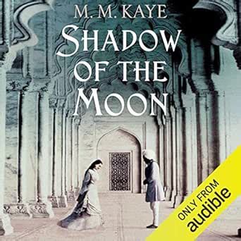 Shadow of the Moon (Audio Download): M. M. Kaye, Tara Ochs, Audible ...
