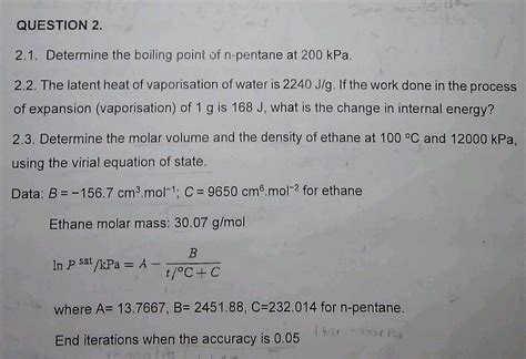QUESTION 2 21 Determine the boiling point of | StudyX