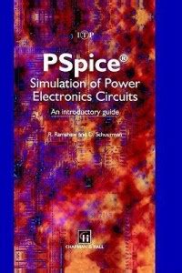 PSpice Simulation of Power Electronics Circuits: Buy PSpice Simulation ...
