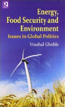 Buy online Energy, Food Security And Environment : Issues In Global ...