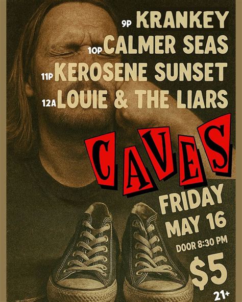 Louie & The Liars, Kerosene Sunset, Calmer Seas, Krankey at Caves ...