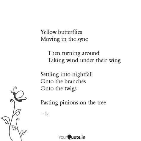 Yellow butterflies Moving... | Quotes & Writings by Lopamudra | YourQuote