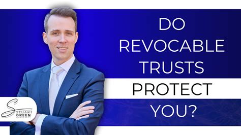 Revocable Living Trust or Irrevocable Trust: Asset Protection? - Stuart ...
