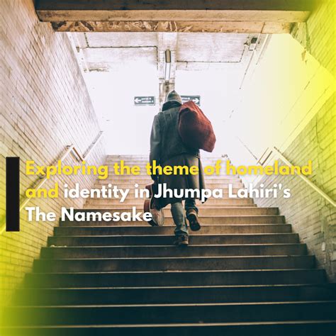 Exploring the theme of homeland and identity in Jhumpa Lahiri’s The ...