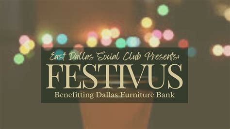 Fundraiser by Christa Camp : East Dallas Social Club Festivus for ...