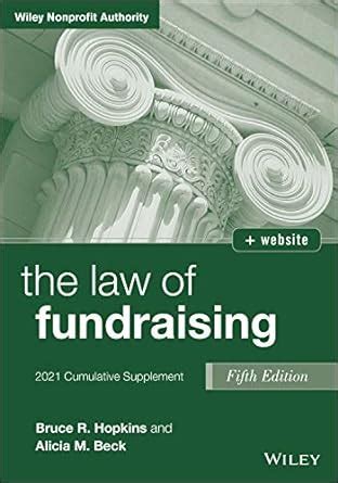 The Law of Fundraising: 2021 Cumulative Supplement : Hopkins, Bruce R ...