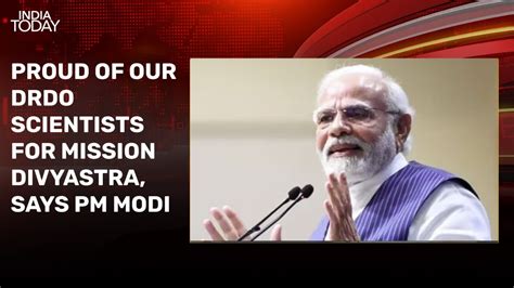 PM Modi hails DRDO scientists for first flight test of Agni-5 missile ...