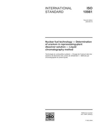 ISO 10981:2004, Nuclear fuel technology - Determination of uranium in ...