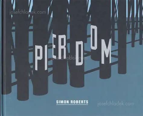 Simon Roberts - Pierdom, Dewi Lewis, 2013, Stockport, book/photobook ...