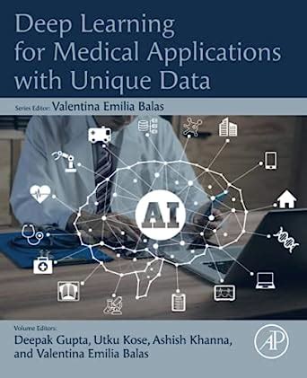 Buy Deep Learning for Medical Applications with Unique Data Book Online ...