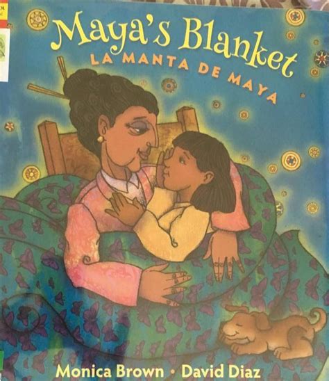 Maya’s Blanket/ La Manta de Maya | Literature Review Blog, May 17