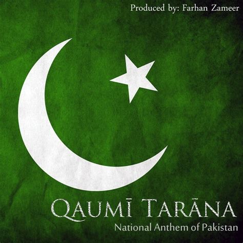 Stream Qaumi Tarana - National Anthem Of Pakistan by Farhan Zameer ...