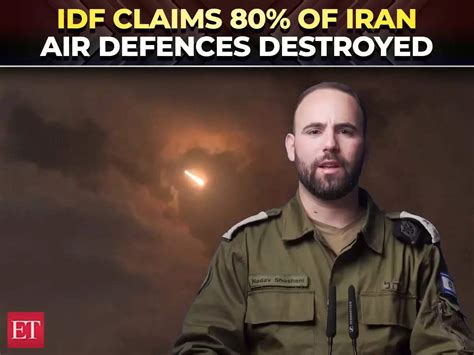 Iran-Israel war: IDF claims 80% of Iran air defence systems destroyed ...