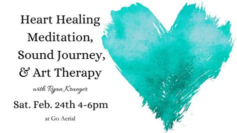 Heart Healing Meditation, Sound Journey & Art Therapy, 505 Lincolnway ...