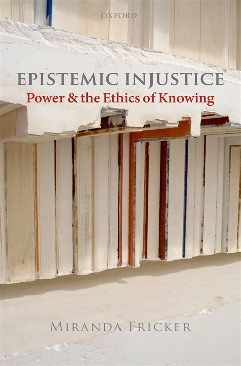 Buy Epistemic Injustice: Power and the Ethics of Knowing Book Online at ...