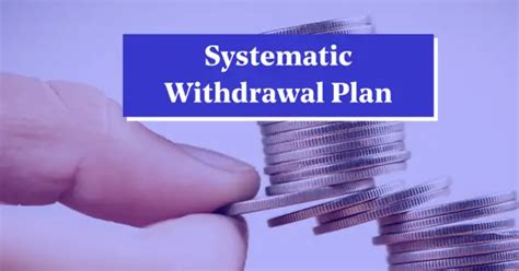 What is Systematic Withdrawal Plan (SWP) in mutual funds? 9 key things ...