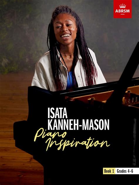 Buy Isata Kanneh-Mason, Piano Inspiration, Book 1: ABRSM Grades 4-6 ...