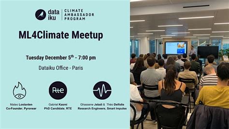ML for Climate Meetup - 5/12, Dataiku, Paris, 5 December 2023 | AllEvents
