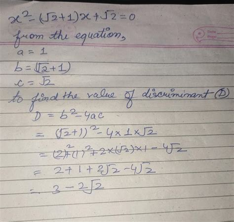 5.) The value of the discriminant for the quadratic equation: x² - (√2 ...