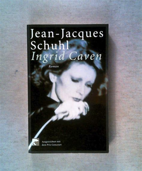 Ingrid Caven.: Schuhl, Jean-Jacques: 9783833300653: Amazon.com: Books
