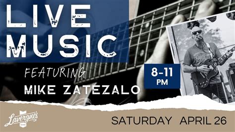 Live Music Featuring Mike Zatezalo @ Lavergnes Tavern!, 6546 Windsor ...