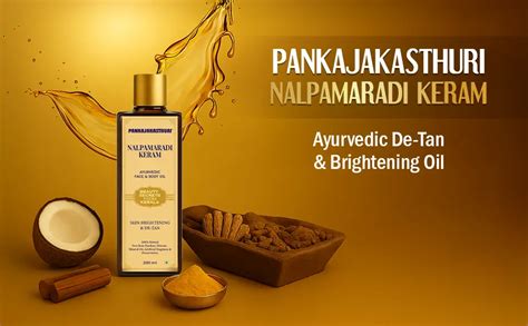 Nalpamaradi Keram for Skin Lightening and Care – Pankajakasthuri