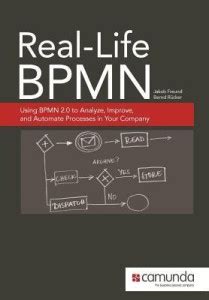 Real-Life Bpmn: Using Bpmn 2.0 to Analyze: Buy Real-Life Bpmn: Using ...