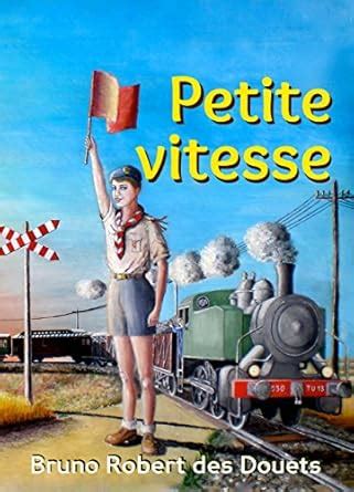 Petite vitesse (French Edition) eBook : Robert des Douets, Bruno ...