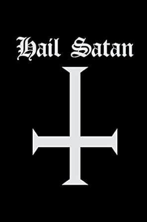 Buy Hail Satan: Upside Down Cross - Satanic Journal - College Ruled ...