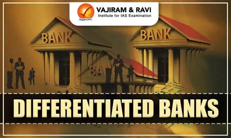 Differentiated Banks, Types, Structure, Payments Banks, SFB, LAB