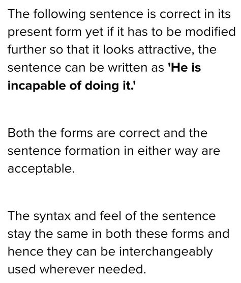He is not capable to do it correct the sentence - Brainly.in
