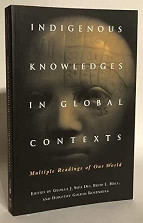 Buy Indigenous Knowledges in Global Contexts: Multiple Readings of Our ...