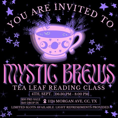 Mystic Brews: Tea Leaf Reading Class, 1124 Morgan, Corpus Christi, TX ...