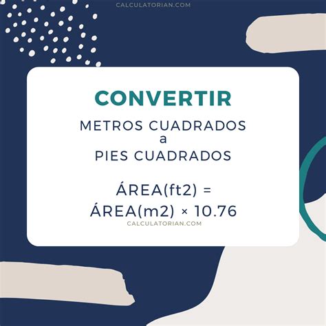 Convertir De Metros Cuadrados A Pies Cuadrados