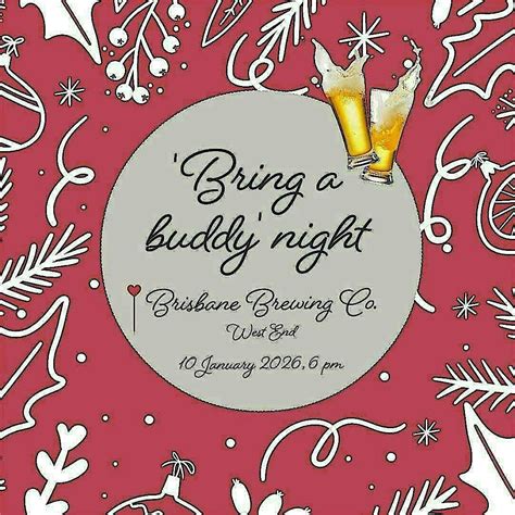 Bring a buddy night - Indian meetup, Brisbane Brewing Co. West End, 10 ...