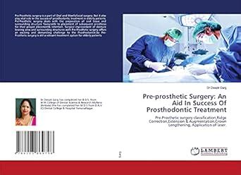 Pre-prosthetic Surgery: An Aid In Success Of Prosthodontic Treatment ...