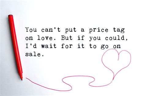 Funny Valentine's Quotes That Add A Bit Of Humor To The Holiday