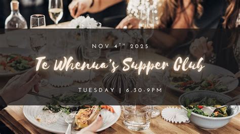 Te Whenuas Supper Club!, Te Whenua Retreat, Queenstown, 4 November 2025 ...