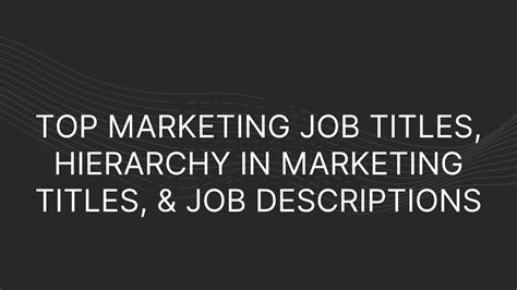 Job Titles in Marketing, Marketing Title Hierarchy | Job Descriptions