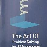 The Art of Problem Solving in Physics Volume 1