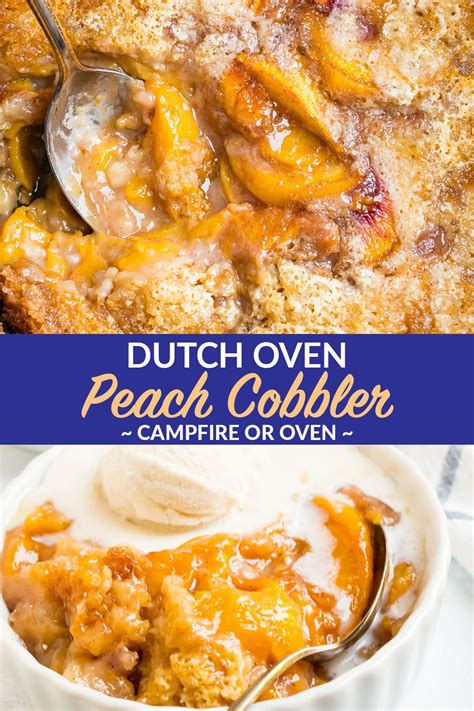 Dutch Oven Peach Cobbler | Oven or Campfire Recipe