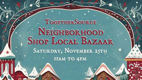 TogetherSource Neighborhood Shop Local Bazaar, Source Community Healing ...