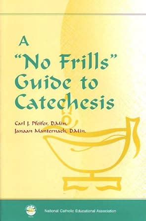 Buy No Frills Guide to Catechesis Book Online at Low Prices in India ...