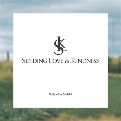 Entry #11 by uhmObet for “Sending Love & Kindness” with same fonts used ...